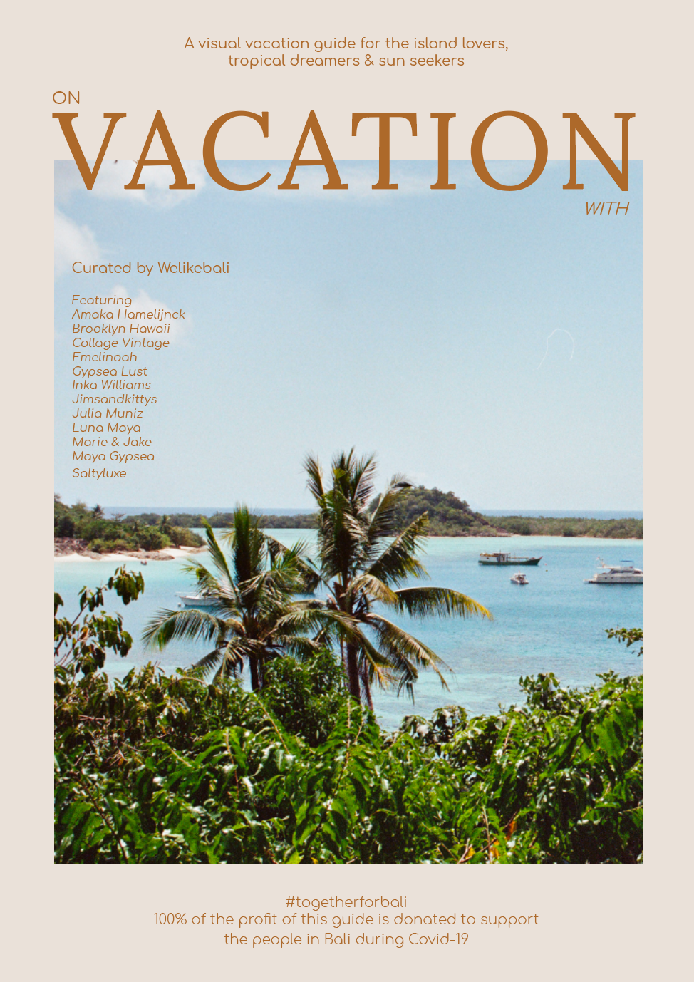 ON VACATION WITH: 100% profit donation for the people in Bali