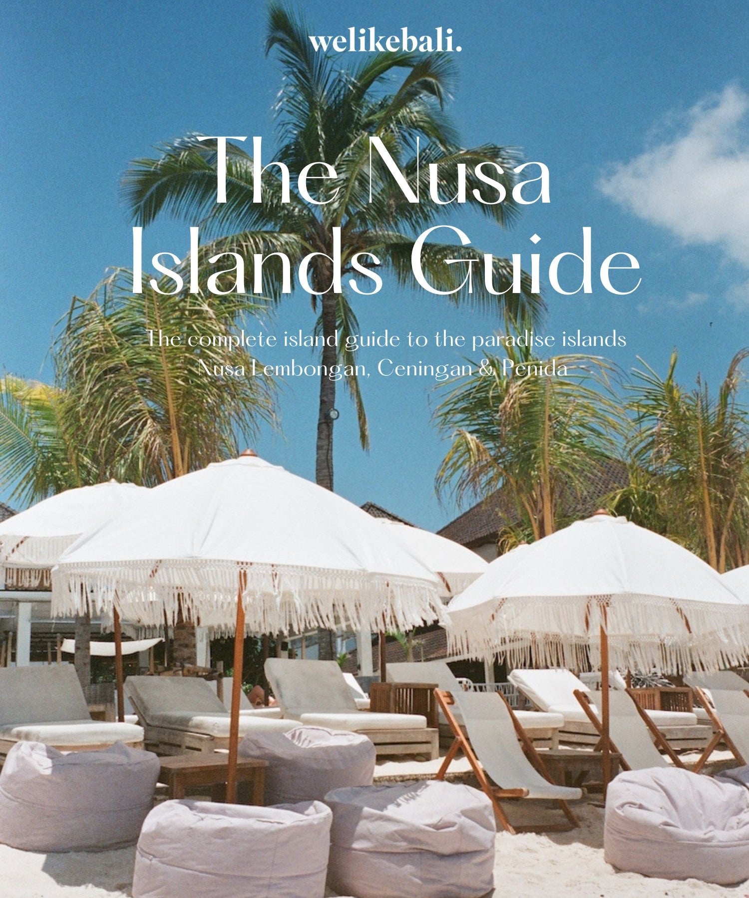 Out now: The Nusa Islands Guide + Win a trip to paradise!