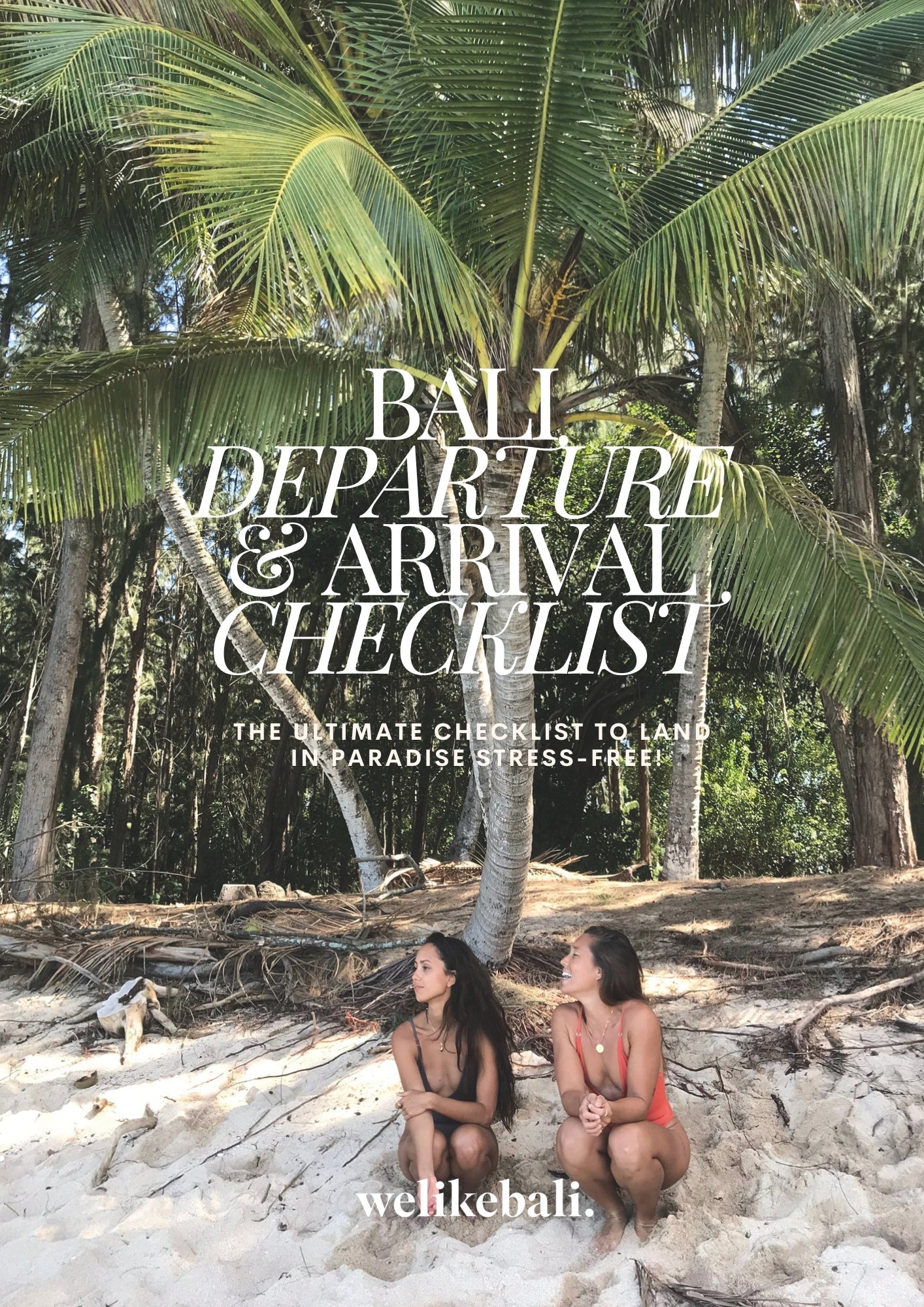 UPDATED: Bali Departure & Arrival Checklist 2025 (Free Download)